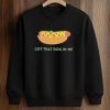 Got That Dog In Me Hot Dog Shirt 6 Got That Dog In Me Hot Dog Shirt (3)