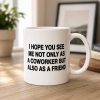 I Hope You See Me Not Only As A Coworker But Also As A Friend Mug (2)