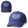 I Like Dogs And Maybe 3 People Hat (1)