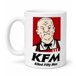 KFM Killed Fifty Men Mug