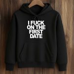 Kevin Durant I Fuck On The First Day Hoodie