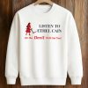 Listen To Ethel Cain Or The Devil Will Get You Shirt (2)