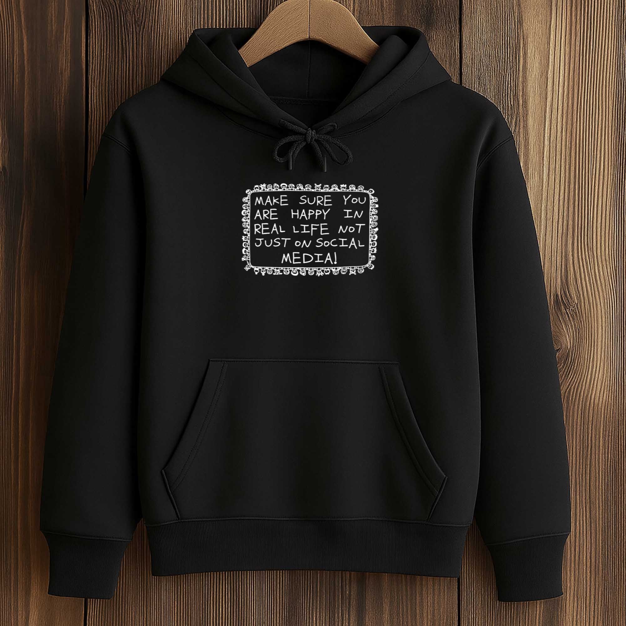 Make Sure You Are Happy In Real Life Not Just On Social Media Shirt 4 Make Sure You Are Happy In Real Life Not Just On Social Media Shirt (4)