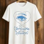 Olivia Rodrigo Feminine Intuition Shirt