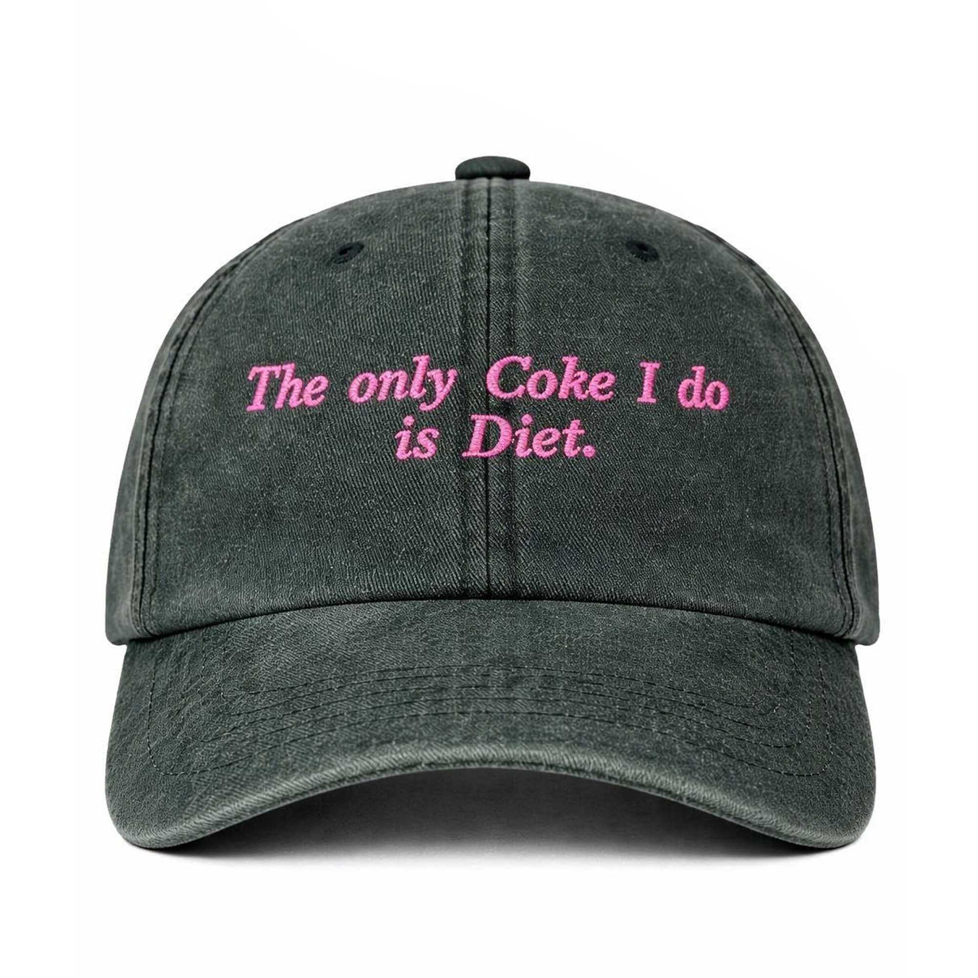 The Only Coke I Do Is Diet Hat 2 The Only Coke I Do Is Diet Hat (2)