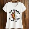 White Sox It's A Bad Day To Be A Hot Dog Shirt 5 White Sox It's A Bad Day To Be A Hot Dog Shirt (2)