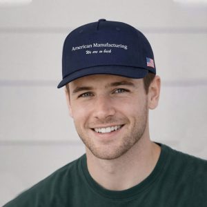 American Manufacturing We Are So Back Hat