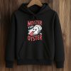 2026 Moister Than An Oyster Shirt 7 2026 Moister Than An Oyster Shirt (4)