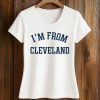 2026 Travis Kelce I’m From Cleveland T Shirt (2)