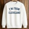 2026 Travis Kelce I’m From Cleveland T Shirt (3)