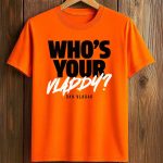 Dan Vladar Who’s Your Vladdy Shirt