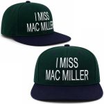 I Miss Mac Miller Hat