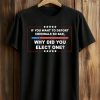 If You Want To Deport Criminals So Bad Why Did You Elect One Shirt (1)