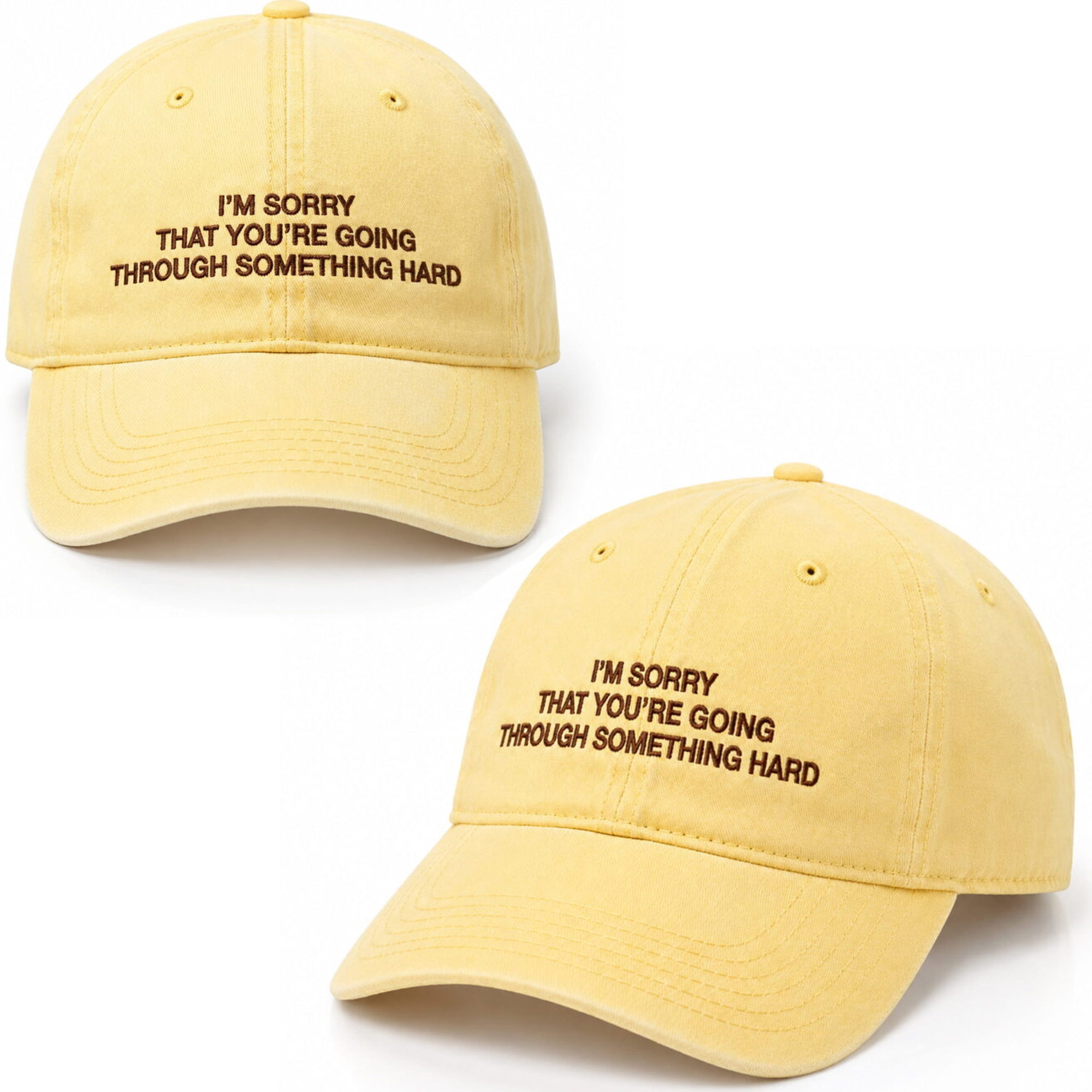 I’m Sorry That You’re Going Through Something Hard Hat I’m Sorry That You’re Going Through Something Hard Hat