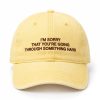 I’m Sorry That You’re Going Through Something Hard Hat 4 I’m Sorry That You’re Going Through Something Hard Hat (2)