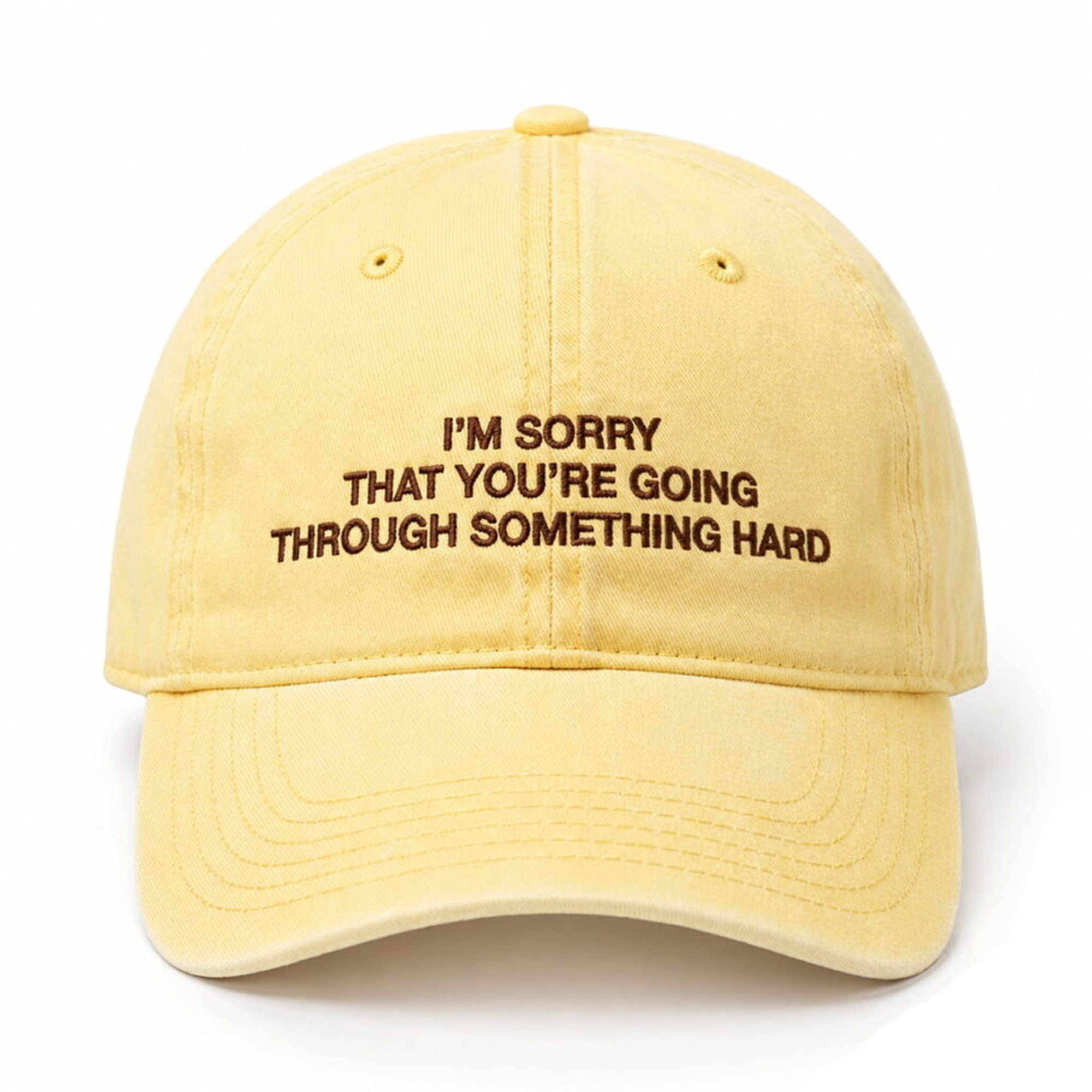 I’m Sorry That You’re Going Through Something Hard Hat 2 I’m Sorry That You’re Going Through Something Hard Hat (2)