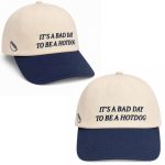 It's A Bad Day To Be A Hot Dog 2026 Hat