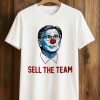 John W. Henry Red Sox Sell The Team Shirt 8 John W. Henry Red Sox Sell the Team Shirt (1)
