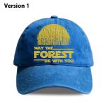 May The Forest Be With You Hat