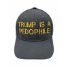 Trump Is A Pedophile Hat (3)