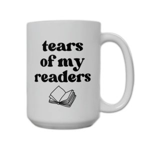 Tears Of My Readers Mug (1)