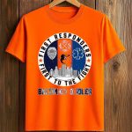 Orioles First to The Fight First Responders 2026 Shirt