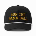 2026 Run The Damn Ball Hat