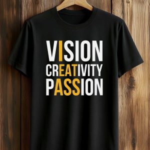 Vision Creativity Passion Shirt (1)
