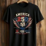 America Turns 250 Turn 50 Still United Shirt