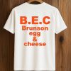 BEC Brunson Egg and Cheese Shirt 4 BEC Brunson Egg and Cheese Shirt (2)