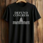 Defund Congress Tim Burchett Shirt
