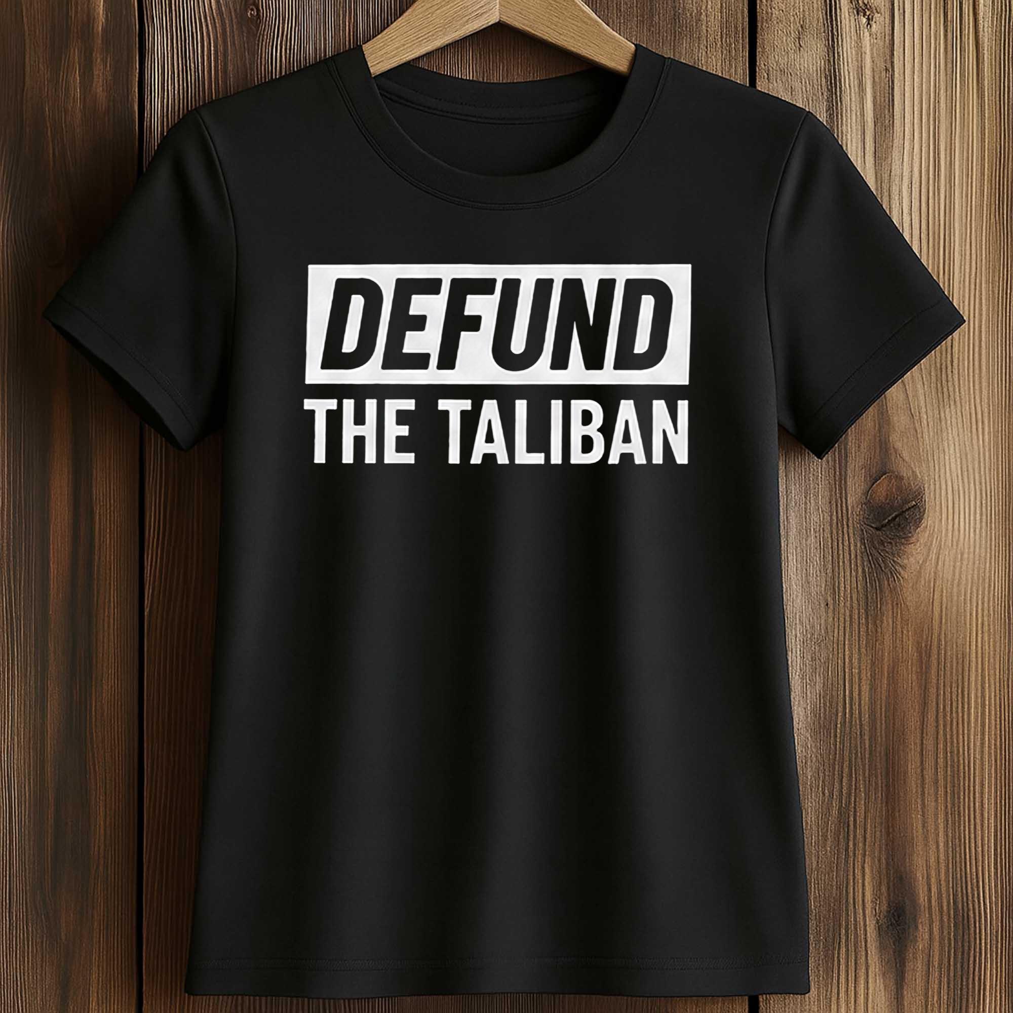 Defund The Taliban Shirt 2 Defund The Taliban Shirt (2)
