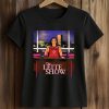 Fire Sarah Ashlee Barker The Leite Show Shirt 5 Fire Sarah Ashlee Barker The Leite Show Shirt (2)