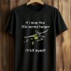If I Miss This 20x Worms Hunger I'll Kill Myself Shirt 9 If I Miss This 20x Worms Hunger I'll Kill Myself Shirt (1)