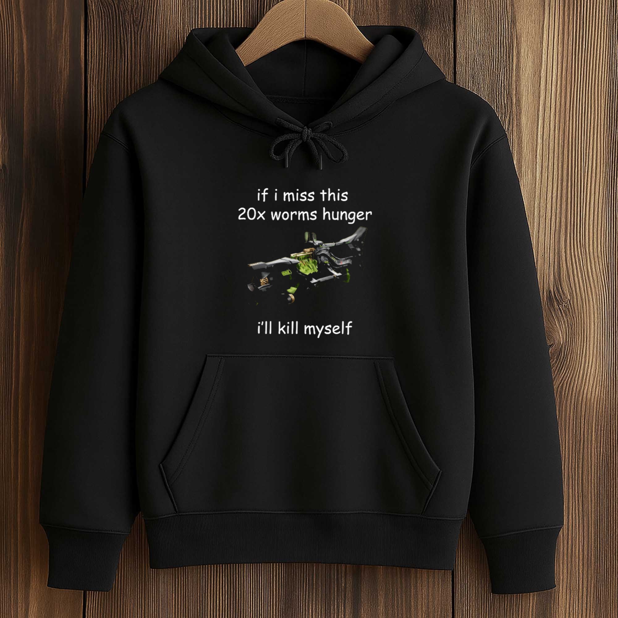 If I Miss This 20x Worms Hunger I'll Kill Myself Shirt 4 If I Miss This 20x Worms Hunger I'll Kill Myself Shirt (4)