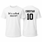 It's Called Soccer Shirt