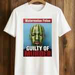 Karmelo Anthony Watermelon Felon Guilty Of Murder Shirt