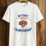 Knicks My First Championship Shirt