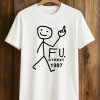 My Summer Car FU Street 1987 Shirt (1)