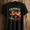 Frankly I Love America 1776 2026 Shirt (1)