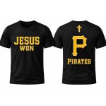 Pirates Jesus Won Shirt