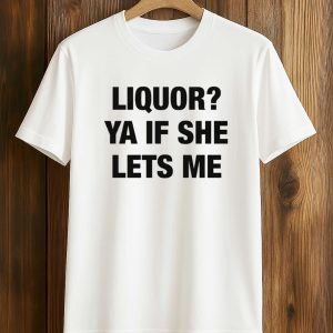 2026 Liquor Ya If She Lets Me (1)