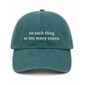 No Such Thing As Too Many Events Hat (2)