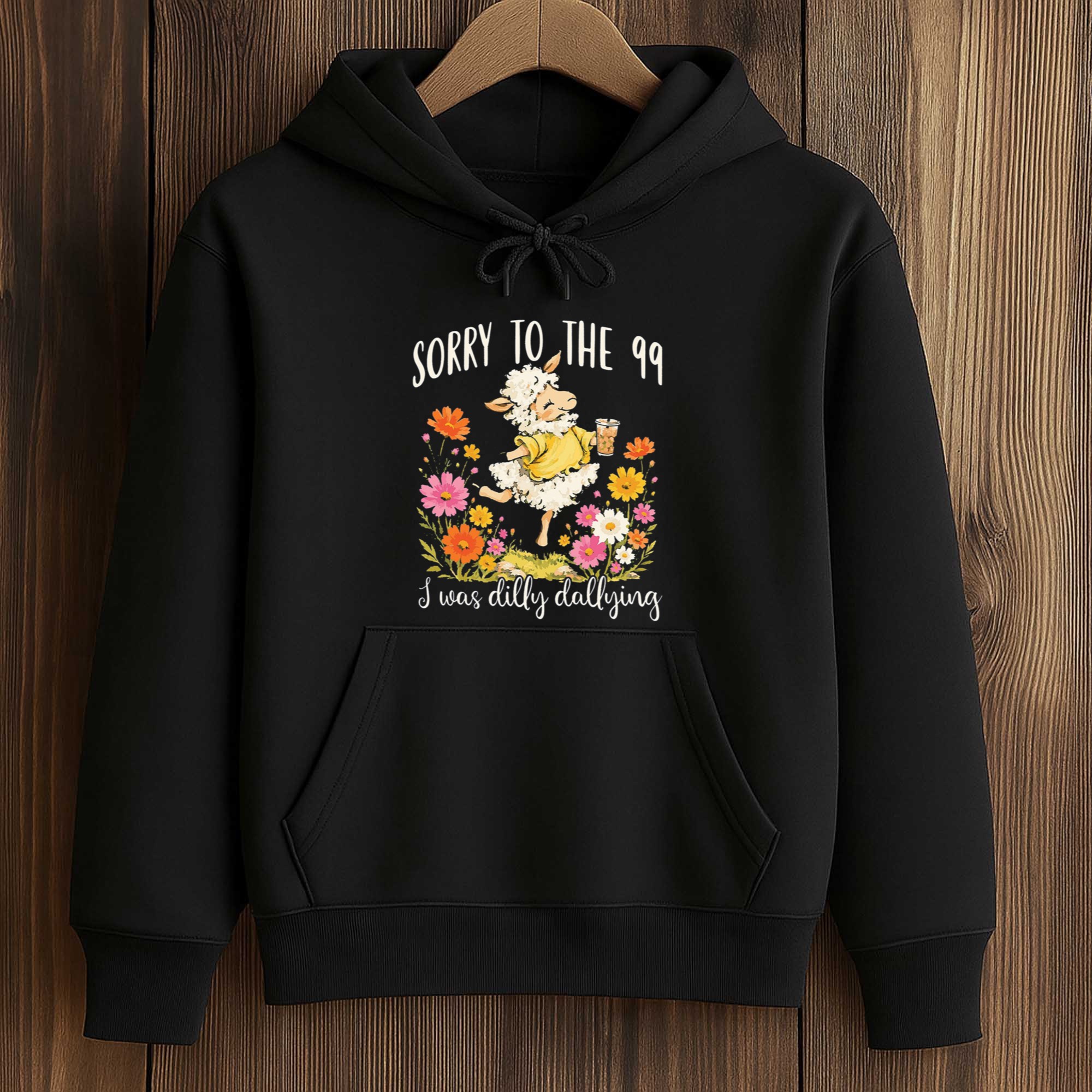 Sorry To The 99 I Was Dilly Dallying Shirt 4 Sorry To The 99 I Was Dilly Dallying Shirt (4)