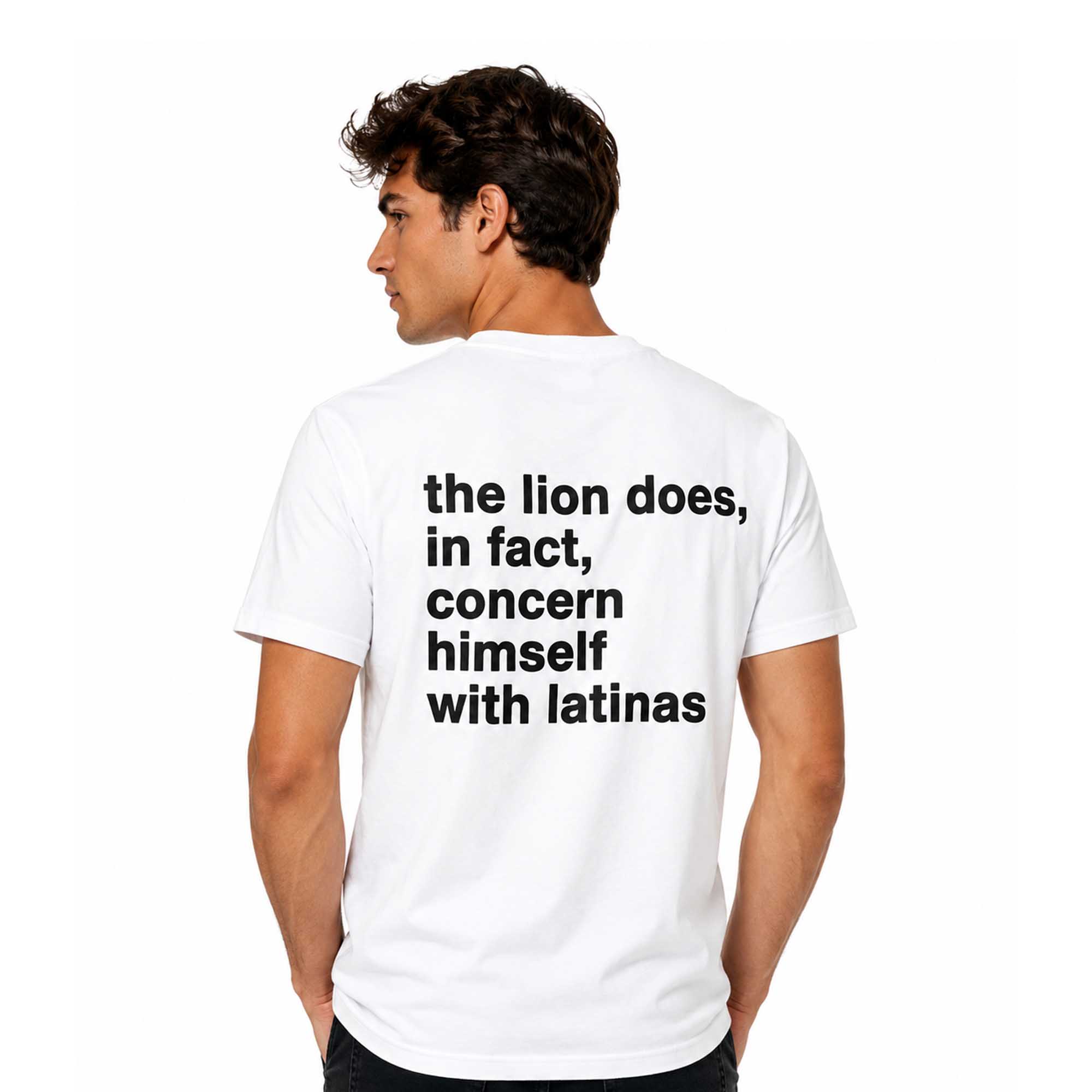 The Lion Does In Fact Concern Himself With Latinas Shirt (1) The Lion Does In Fact Concern Himself With Latinas Shirt (1)