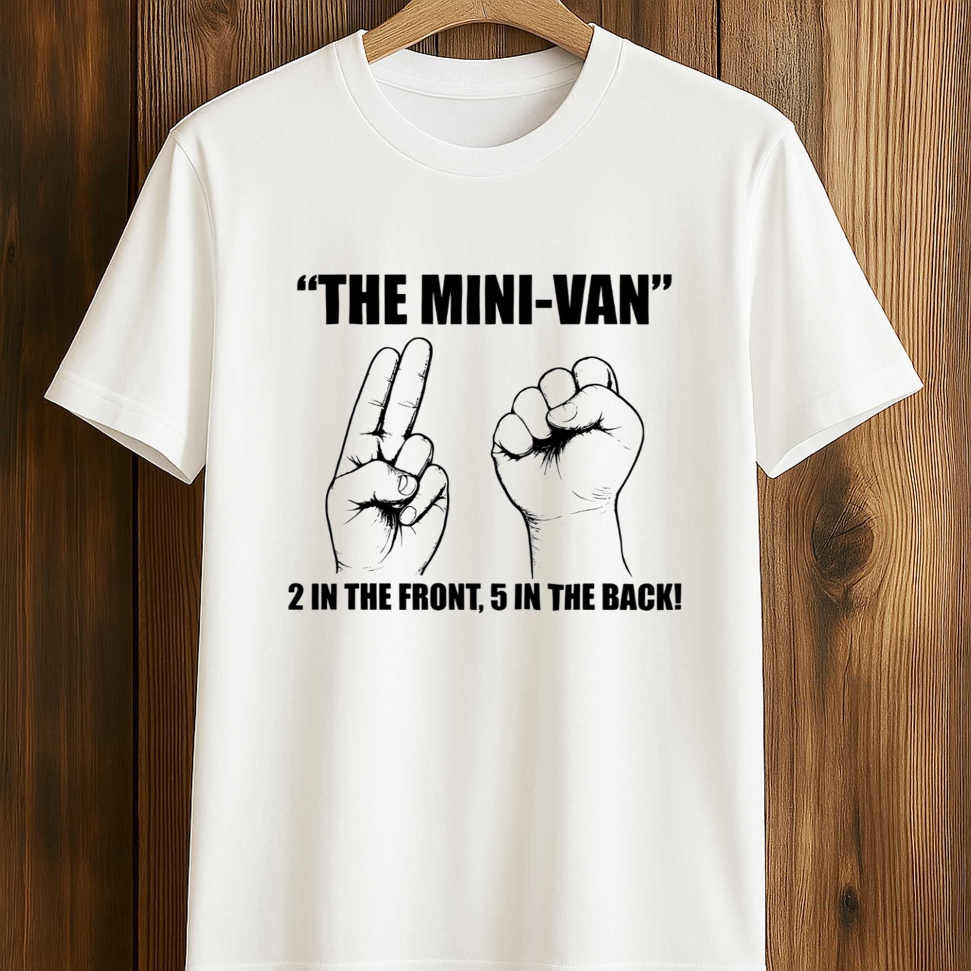 The Mini van 2 In The Font, 5 In The Back Shirt (1) The Mini van 2 In The Font, 5 In The Back Shirt (1)