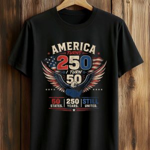 America Turns 250 Turn 50 Still United Shirt (1)