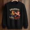 Frankly I Love America 1776 2026 Shirt 6 Frankly I Love America 1776 2026 Shirt (3)