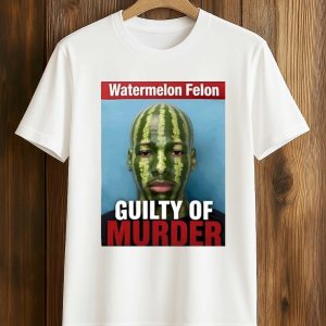 Karmelo Anthony Watermelon Felon Guilty Of Murder Shirt (1)