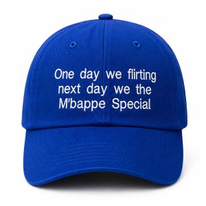 One Day We Flirting Next Day We The M’bappe Special Hat (3)